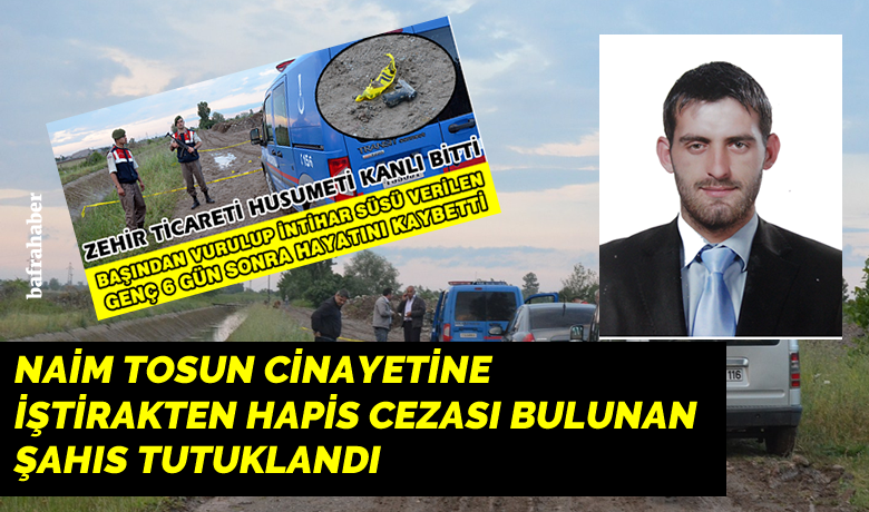 Naim Tosun cinayetinden kesinleşmişcezası bulunan şahıs yakalandı - Samsun’un Bafra ilçesinde "kasten adam öldürmek" suçuna iştirak etmekte 10 yıl 2 ay  ve diğer suçlardan 7 yıl 6 ay kesinleşmiş cezası bulunan şahıs yakalandı.