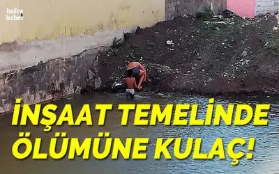 İnşaat Temelinde Ölümüne Kulaç!