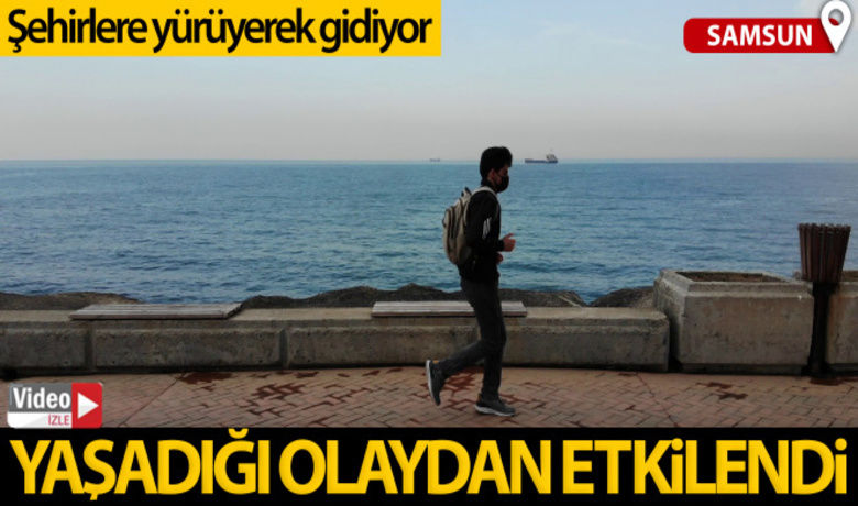 Yaşadığı olaydan etkilendi:Şehirlere yürüyerek gidiyor - Samsun'da bir öğrenci otobüse parası yetmeyince 45 kilometrelik yolu yürümek zorunda kaldı. Bu olay sonrasında yürümeyi hobi haline dönüştüren genç, şehirlere yürüyerek gitmeye başladı.