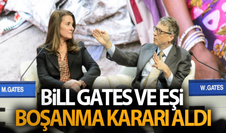 Bill Gates ve eşi boşanma kararı aldı - Microsoft'un kurucusu ve eski CEO'su Bill Gates ve eşi Melinda Gates boşanma kararı aldıklarını açıkladı.