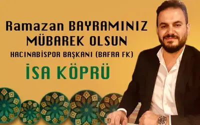 İsa Köprü'den Ramazan Bayramı Kutlaması 