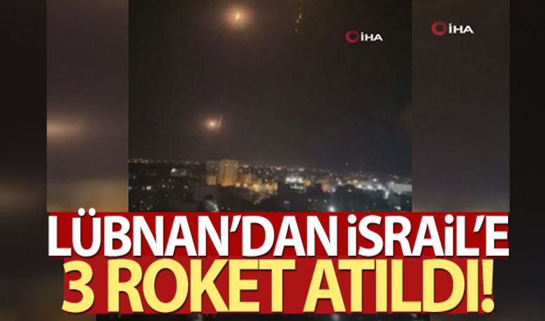 Lübnan'dan İsrail'e 3 roket atıldı - İsrail Savunma Kuvvetleri (IDF), Güney Lübnan’dan İsrail’in kuzeyine 3 adet roket atıldığını açıkladı.