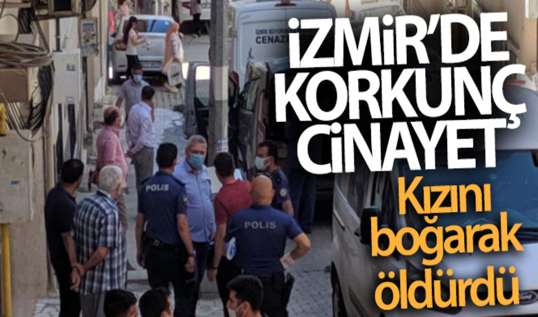 İzmir'de bir anne tartıştığıkızını boğarak öldürdüğünü itiraf etti - İzmir’in Buca ilçesinde, polislere giderek kızını öldürdüğünü itiraf eden anne, eşi ve oğluyla beraber gözaltına alındı. Adrese giden sağlık ekipleri, 29 yaşındaki Zeynep V.’nin boğularak öldüğünü belirledi.