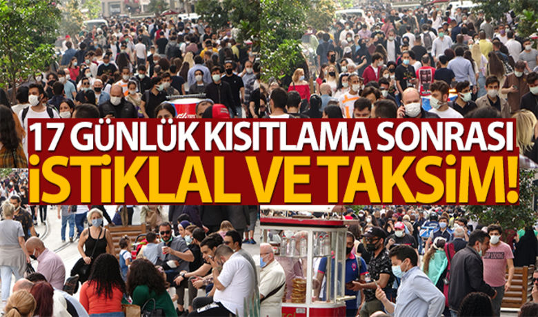 Tam kapanma bitti, vatandaşlarİstiklal Caddesi'ne akın etti - Türkiye genelinde 17 gün süren tam kapanmanın ardından İstiklal Caddesi ve Taksim Meydanı'nda adeta insan seli oluştu.