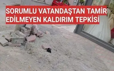 Sorumlu Vatandaştan Tamir Edilmeyen Kaldırım Tepkisi!