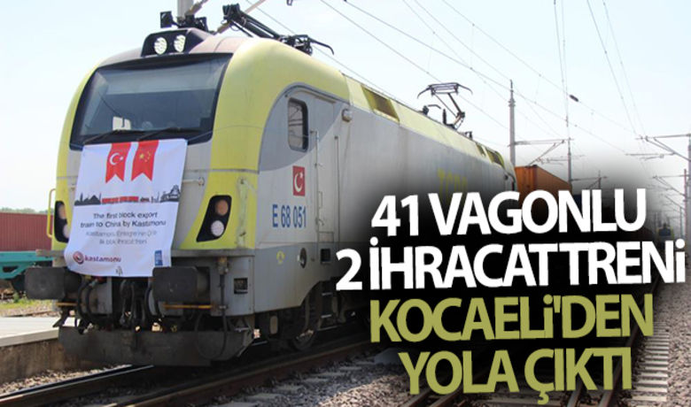 41 vagonlu 2 ihracat treni Kocaeli'den yola çıktı - Türkiye'den Çin'e 12 günde gidecek olan MDF kaplı levha yüklü iki tren Kocaeli'nden yola çıktı.