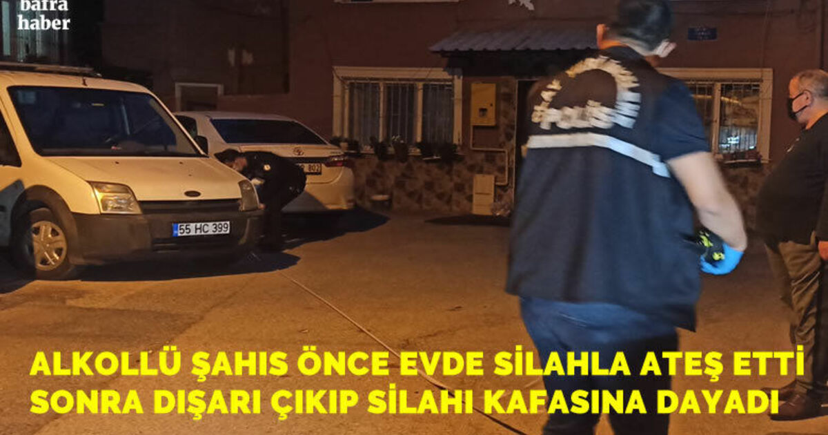 Bafra'da Alkollü şahıs korku dolu anlar yaşattı