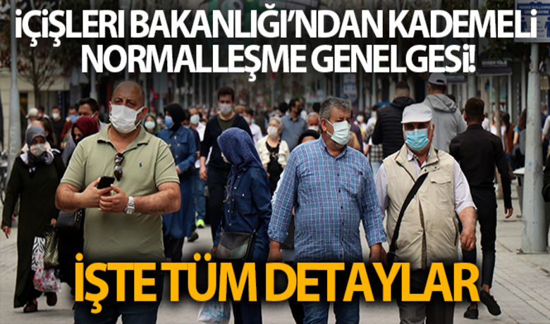 İçişleri Bakanlığı'ndan Haziran Ayı Normalleşme genelgesi | Ulusal | BAFRAHABER.COM | BAFRA'NIN ...