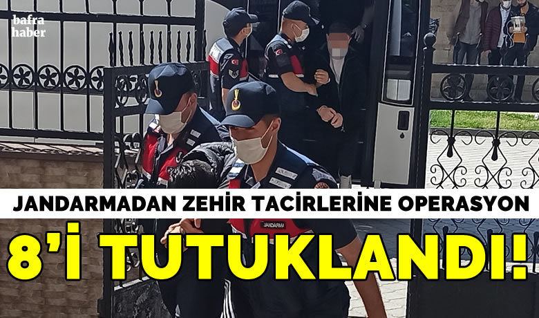 Uyuşturucu operasyonunda 8 tutuklama - Samsun’da jandarma ekipleri tarafından düzenlenen eş zamanlı uyuşturucu operasyonunda adliyeye sevk edilen 12 kişiden 8’i tutuklandı, 1’ine ev hapsi, 3’üne de adli kontrol verildi.