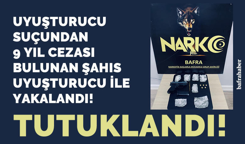 Uyuşturucu ile yakalanan şahıs tutuklandı - Samsun’un Bafra ilçesinde polis ekiplerince uyuşturucu ile yakalanan şahıs tutuklandı.
