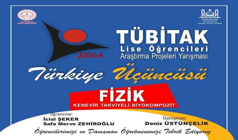 Samsunlu öğrenciler Türkiye 3’üncüsü oldu
 - TÜBİTAK’ın düzenlediği 52. Lise Öğrencileri Araştırma Projeleri Final Yarışması’nda Atakum Anadolu İmam Hatip Lisesi(İHL) öğrencileri fizik alanında Türkiye 3’üncüsü oldu.