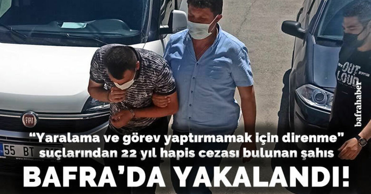 22 yıl hapis cezası bulunan şahıs yakalandı