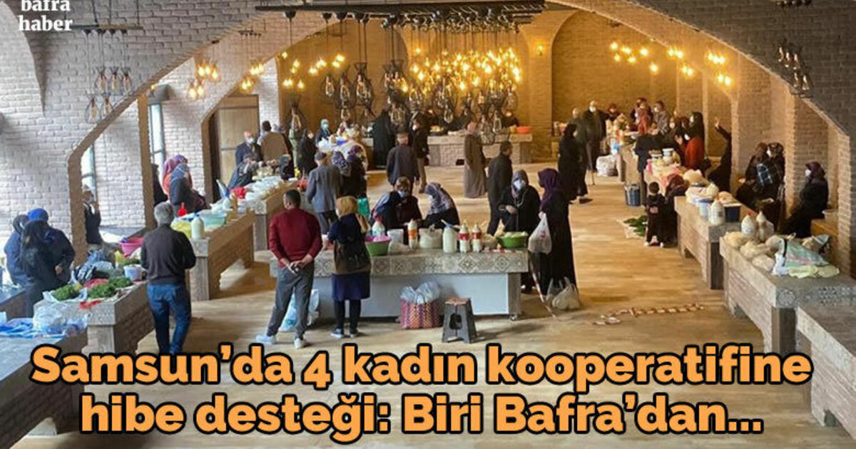 Samsun’da 4 kadın kooperatifine hibe desteği