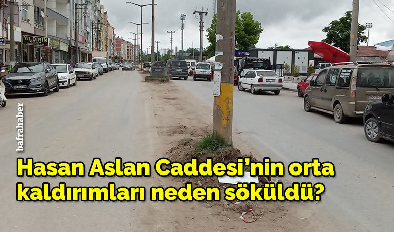 Manset hasan aslan caddesi nin orta kaldirimlari neden sokuldu