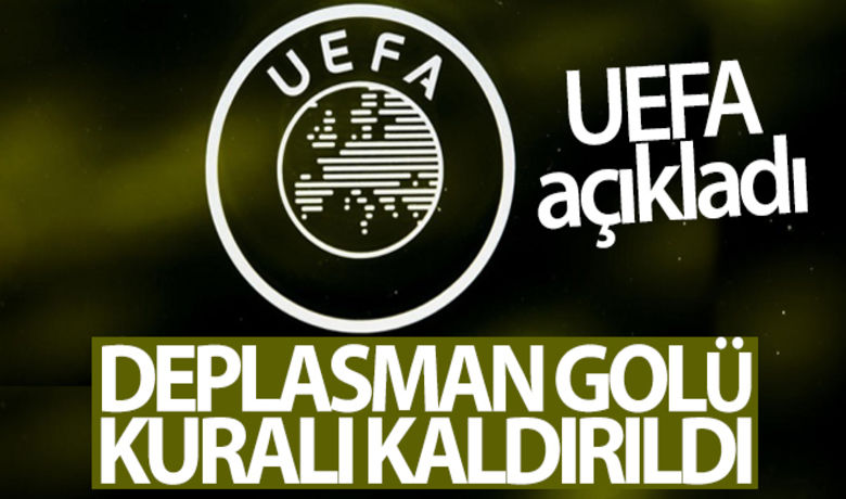 UEFA, deplasman golükuralının kaldırıldığını açıkladı - UEFA, 2021-2022 sezonu itibarıyla Avrupa karşılaşmalarında deplasman golü kuralının kaldırıldığını açıkladı.