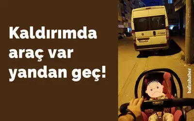 Kaldırımda Araç Var Yandan Geç!