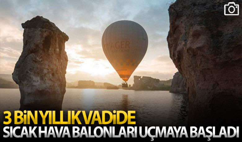 3 bin yıllık vadidesıcak hava balonları uçmaya başladı - Ege'nin Kapadokya'sı olarak bilenen Afyonkarahisar'daki Frig Vadisi'nde sıcak hava balonlarının test uçuşları başladı.	Hayati Kanat	 
