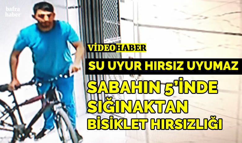 Sabahın 5’inde Sığınaktan Bisiklet Hırsızlığı