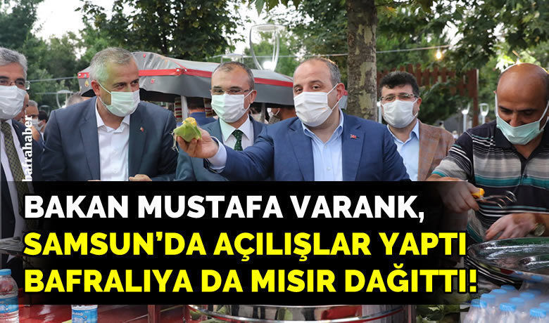 Bakan Mustafa Varank, Samsun’da AçılışlarYaptı, Bafralıya da Mısır Dağıttı! - Bir dizi açılış için Samsun'a gelen Sanayi ve Ticaret Bakanı Mustafa Varank, Havza Mekanik Otopark İnşaatı Temel Atma Törenine katıldı, akşam da Bafra'ya gelerek vatandaşa mısır ikram etti. 
