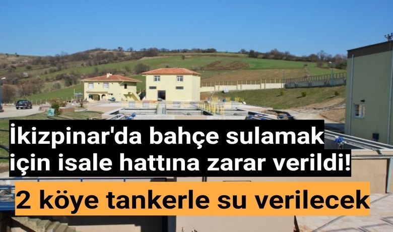İkizpınar'da Bahçe Sulamak İçin İsale Hattına Zarar Verildi 