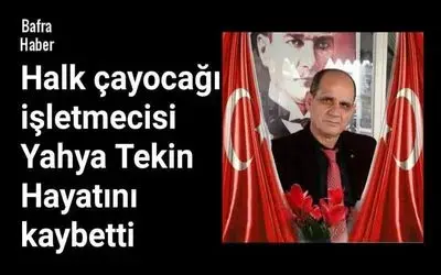 Yahya Tekin Vefat Etti