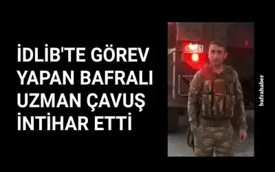 Bafralı Uzman Çavuş kendini asarak intihar etti
