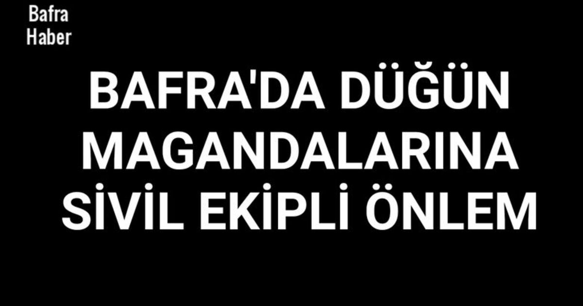 Düğün magandaları sivil ekiplerce takipte
