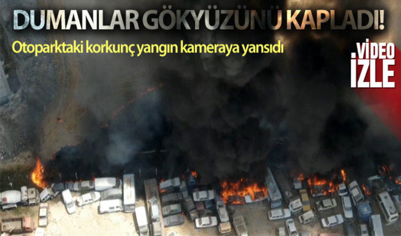 Kahramanmaraş'ta otoparktaki 71 araç yandı - Kahramanmaraş’ta bir yediemin otoparkında çıkan yangında 71 araç yanarak kullanılamaz hale geldi.
