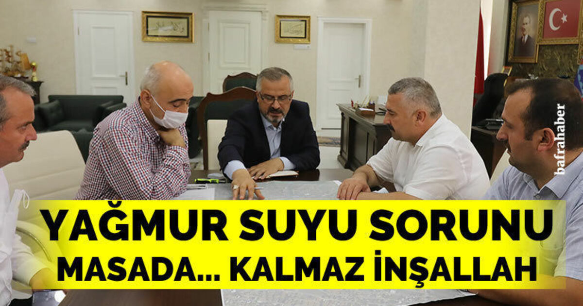 Bafra'nın yağmur suyu sorunu masaya yatırıldı