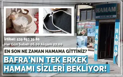 Bafra Şehir Hamamı Yılların Tecrübesi İle Sizleri Beklemekte