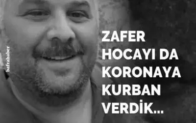 Tarih Öğretmeni Zafer Sağlam Koronavirüsten Hayatını Kaybetti