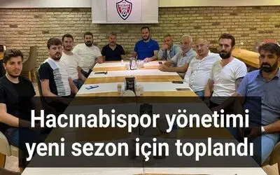 Hacınabispor Yönetimi Yeni Sezon İçin Toplandı 