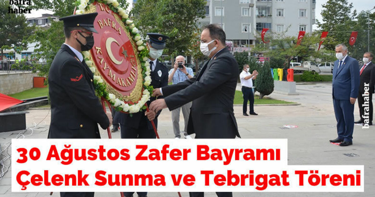 Bafra’da 30 Ağustos Zafer Bayramı kutlandı