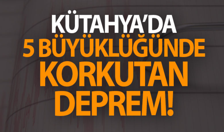 Kütahya'da 5 büyüklüğünde deprem! - AFAD verilerine göre Kütahya Altıntaş'ta 5 büyüklüğünde deprem meydana geldi.