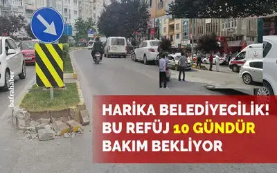 Bu Refüj 10 Gündür Bakım Bekliyor