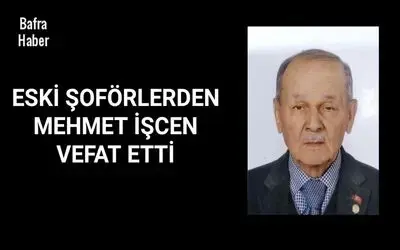 Mehmet İşcen Vefat Etti