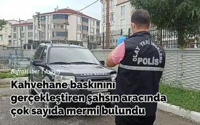 Kahvehane baskınını gerçekleştiren şahsın aracında çok sayıda mermi bulundu