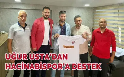Uğur Usta'dan Hacinabispor'a Destek