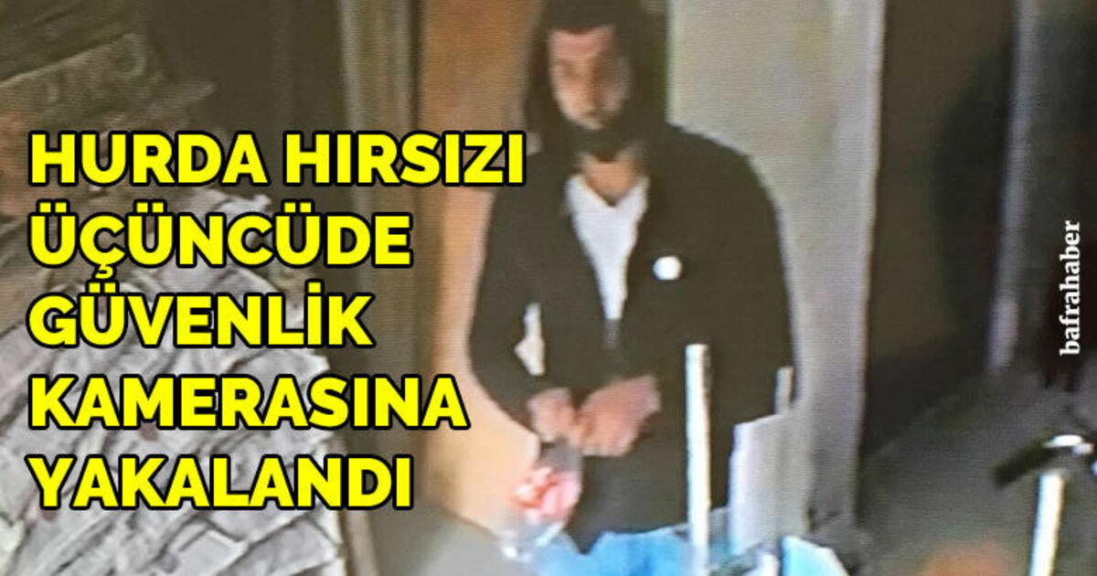 Hurda Hırsızı Üçüncüde Kameraya Yakalandı