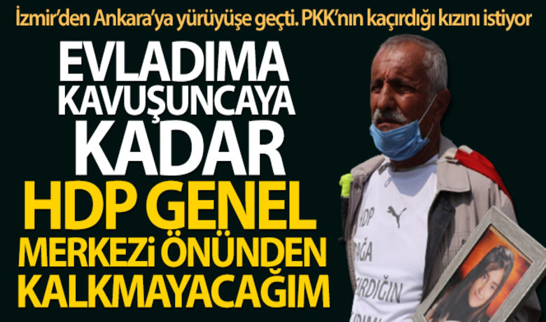 PKK'nın kaçırdığı kızını geriisteyen baba, Ankara'ya yürüyor - PKK terör örgütünün dağa kaçırdığı kızını geri almak için HDP İzmir il binası önünde 742 gün evlat nöbeti tuttuktan sonra İzmir’den Ankara’ya yürüyüşe geçen baba Mehmet Laçin, Afyonkarahisar’da mola verdi. Kızını geri alacağını söyleyen Laçin, “Mücadeleye devam, mücadeleye devam ettiğimiz sürece devletin gücü ile Allah'ın izniyle evlatlarımıza kavuşacağız” dedi.