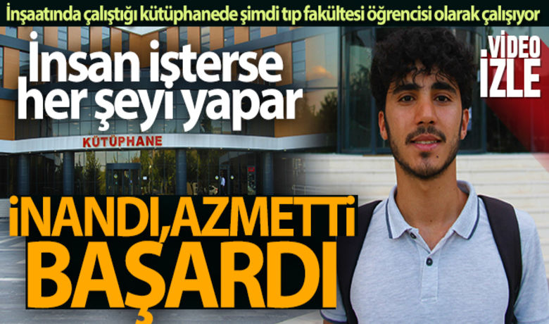 İnşaatında çalıştığı kütüphanede şimditıp fakültesi öğrencisi olarak çalışıyor - Elazığ’da 2016 yılında yapımına başlanan Fırat Üniversitesi kütüphanesi inşaatında işçi olarak çalışan Hasan Coşkun, boş zamanlarında ders çalışarak hayalini kurduğu tıp fakültesini kazandı. Fırat Üniversitesi Tıp Fakültesinde eğitimine devam eden Coşkun, 5 yıl önce inşaatında çalıştığı kütüphanede şimdi öğrenci olarak doktor olmak için çalışıyor.