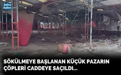 Sökülmeye Başlanan Küçük Pazarın Çöpleri Caddeye Saçıldı!