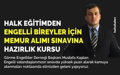 Halk Eğitimden Engelli Bireyler İçin Memur Alımı Sınavına Hazırlık Kursu