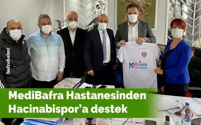 Medibafra Hastanesinden Hacinabispor'a Destek