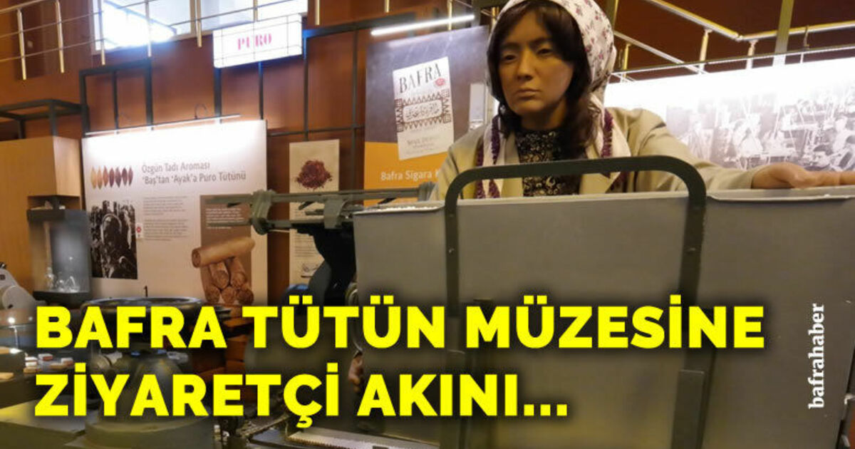 Türkiye'nin ilk tütün müzesine ziyaretçi akını
