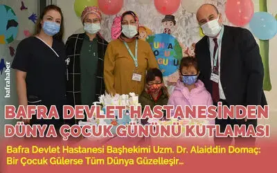 Bafra Devlet Hastanesinden Dünya Çocuk Gününü Kutlaması