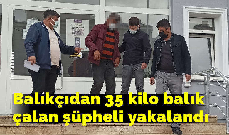 Balıkçıdan 35 kilo balık çalan şüpheli yakalandı - Samsun’un Bafra ilçesinde bir balıkçıdan çeşitli cins 35 kilo balık çalan şüpheli, polis ekiplerince yakalanarak gözaltına alındı.