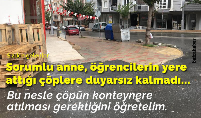 Sorumlu Anne Öğrencilerin Yere Attığı Çöplere Duyarsız Kalmadı!