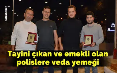Tayini çıkan ve emekli olan polislere veda yemeği