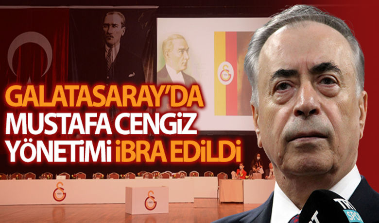 Mustafa Cengiz başkanlığındaki yönetimmali ve idari olarak edildi - Pandemi nedeniyle ertelenen Galatasaray Spor Kulübü 2020 yılı olağan genel kurulunda Mustafa Cengiz başkanlığındaki yönetim kurulunun faaliyetleri mali ve idari yönden ibra edildi.